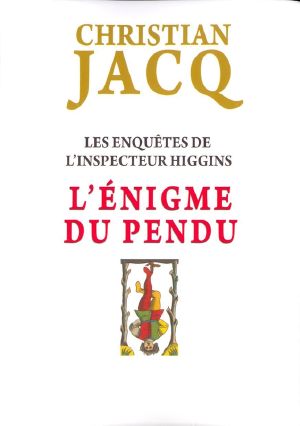 [Les enquêtes de l'inspecteur Higgins 07] • L'Enigme Du Pendu